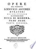 Opere del proposto Lodovico Antonio Muratori già bibliotecario del serenissimo signore Duca di Modena
