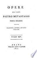 Opere dell'abate Pietro Metastasio poeta cesareo. Tomo 1. [-14.]