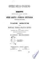 Opere dello ingegno diritti spettanti agli autori delle opere adatte a pubblico spettacolo tutelati dalle autorita comunali compilato da Ulisse Mengozzi