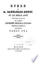 Opere di A. Raffaello Mengs su le belle arti