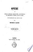 Opere di Angelo, Stefano, Bartolomeo, Bonaventura Gio. Bernardino e Tommaso Tafuri di Nardò ristampate ed annotate da Michele Tafuri