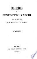 Opere di Benedetto Varchi con le lettere di Gio. Batista Busini