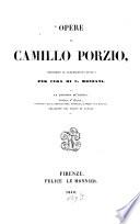 Opere di Camillo Porzio, arrichite di schiarimenti storici per cura di C. Monzani
