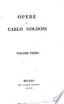 Opere di Carlo Goldoni. Volume primo (-4.)