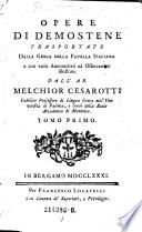 Opere di Demostene. Trasportate dalla Greca nella favella italiana (etc.)