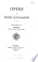 Opere di Felice Cavallotti ...