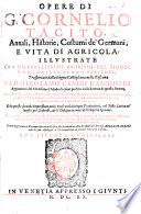 Opere di G. Cornelio Tacito. Annali, Historie, Costumi de'Germani, e Vita di Agricola; illustrate con notabilissime aforismi del Signor D. B. A. Varienti; trasportati dalla lingua Castigliana nella Toscana, da G. Canini d'Anghiari ... Et in questa seconda impressione ... Il tutto migliorato ...&accomodato alla traduttione del Sig. A. Politi con la sua apologia, etc