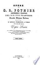 Opere di G. R. Pothier contenenti i trattati del diritto francese