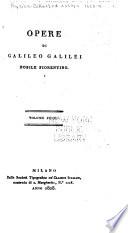 Opere di Galileo Galilei nobile fiorentino