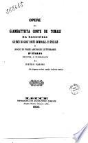 Opere di Giambattista conte de Tomasi da Gallipoli giudice di gran corte criminale, e speciale e socio di varie adunanze letterarie d'Italia riunite e pubblicate da Pietro Parodi