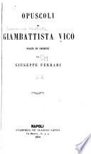 Opere di Giambattista Vico ...