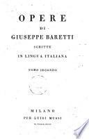 Opere di Giuseppe Baretti, scritte in lingua Italiana