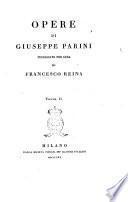Opere di Giuseppe Parini pubblicate per cura di Francesco Reina Volume 1. [-2.]