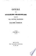 Opere di Guglielmo Shakespeare tradotte da Giunio Bazzoni e Giacomo Sormani. Volume 1.-[3.]