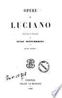 Opere di Luciano voltate in italiano da Luigi Settembrini