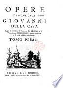 Opere di Monsignor Giovanni Della Casa...