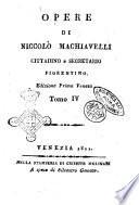 Opere di Niccolò Machiavelli cittadino e segretario fiorentino ... tomo 1. [-12.]