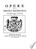 Opere di Niccolò Machiavelli tomo primo [-sesto]