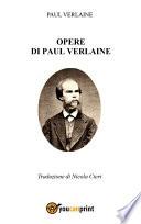 Opere di Paul Verlaine - Traduzione di Nicola Cieri