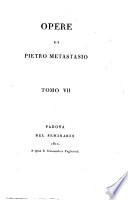 Opere di Pietro Metastasio Tomo 1. [-17.] - Padova nel Seminario