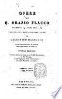 Opere di Q. Orazio Flacco tradotte in lingua italiana e corredate di opportune osservazioni da Celestino Massucco ... Tomo primo [-sesto]