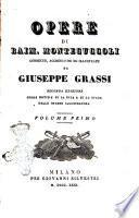 Opere di Raim. Montecuccoli corrette, accresciute ed illustrate da Giuseppe Grassi