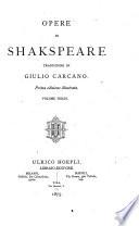 Opere di Shakspeare: Giulietta e Romeo [i.e. Romeo e Giulietta] I due gentiluomini di Verona. Il mercante di Venezia. Appendice