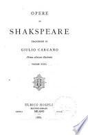 Opere di Shakspeare: Re Arrigo VI, parte terza. Re Riccardo III. Re Arrigo VIII