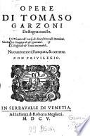 Opere Di Tomaso Garzoni Da Bagnacauallo