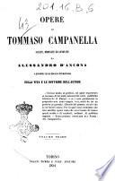Opere di Tommaso Campanella scelte, ordinate ed annotate da Alessandro D'Ancona