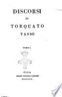 Opere di Torquato Tasso colle controversie sulla Gerusalemme poste in migliore ordine, ricorrette sull'edizione fiorentina, ed illustrate dal professore Gio. Rosini. Volume 1. [-33.]