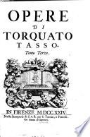 Opere di Torquato Tasso ...