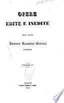 Opere edite e inedite dell'abate Antonio Rosmini-Serbati