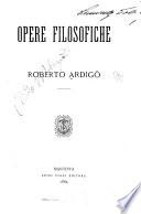 Opere filosofiche di Roberto Ardigo