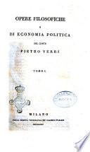 Opere filosofiche e di economia politica del conte Pietro Verri