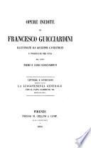 Opere Inedite di Francesco Guicciardini
