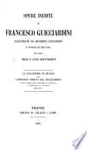 Opere inedite di Francesco Guicciardini: La legazione di Spagna