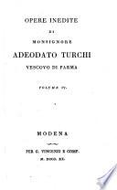 Opere inedite di monsignore Adeodato Turchi, vescovo di Parma. Volume 1. [-10.]