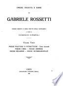 Opere inedite e rare di Gabriele Rossetti