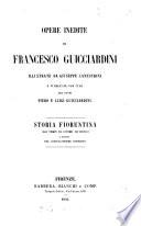 Opere inedite, illustr. da G. Canestrini e pubbl. per cura dei conti P. e L. Guicciardini