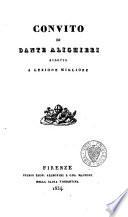 Opere minori: Convito di Dante Alighieri ridotto a lezione migliore