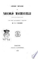 Opere minori rivedute sulle migliori edizioni di Niccolò Machiavelli