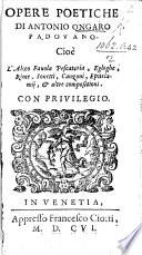 Opere poetiche, ... cioè L'Alceo, favola pescatoria, egloghe, rime, sonetti, canzoni, epitalamij, etc