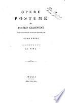 Opere postume di Pietro Giannone giureconsulto ed avvocato napoletano Tomo primo[-terzo]