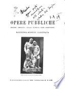 Opere pubbliche edilizia, idraulica, strade, ferrovie, porti, archeologia