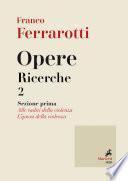 Opere. Ricerche 2