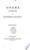 Opere scelte di Francesco Algarotti volume primo [-terzo]
