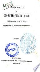 Opere scelte di Giovambattista Gelli nuovamente date in luce col riscontro delle antiche edizioni