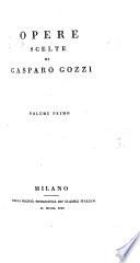 Opere scelte. (Ed. delle opere class, ital, del secolo xviii).