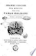 Opere teatrali del sig. avvocato Carlo Goldoni veneziano: con rami allusivi